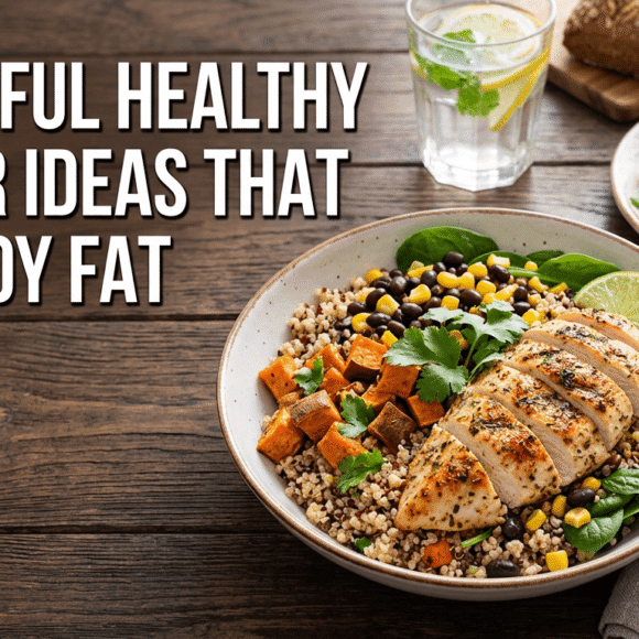 Powerful Healthy Dinner Ideas That Destroy Shameful Fat
